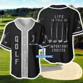 Golf Important Choices Metal Personalized Baseball Jersey, Idea Gift for Golf Lover